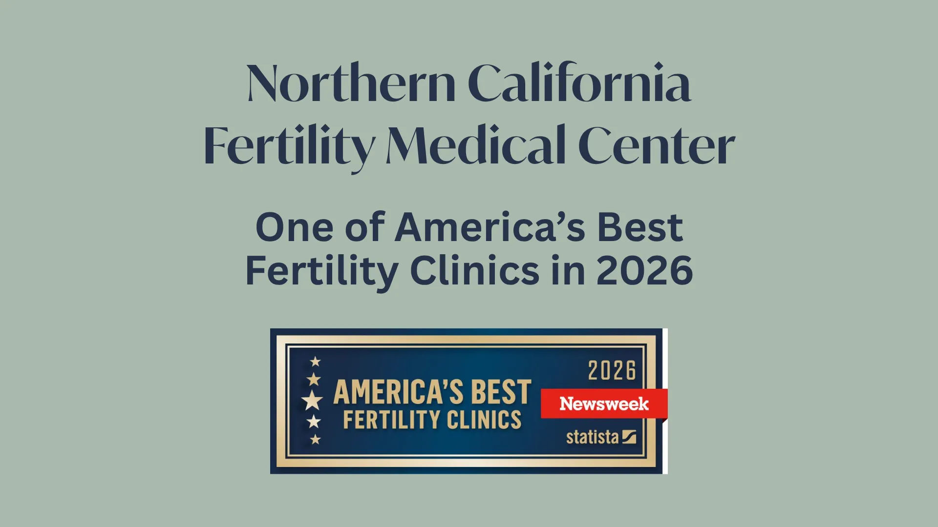 Northern California Fertility Medical Center Named to Newsweek’s 2026 Best Fertility Clinics List